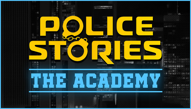 POLICE STORIES: THE ACADEMIA