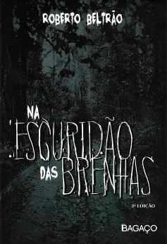 Na Escuridão das Brenhas livros de terror