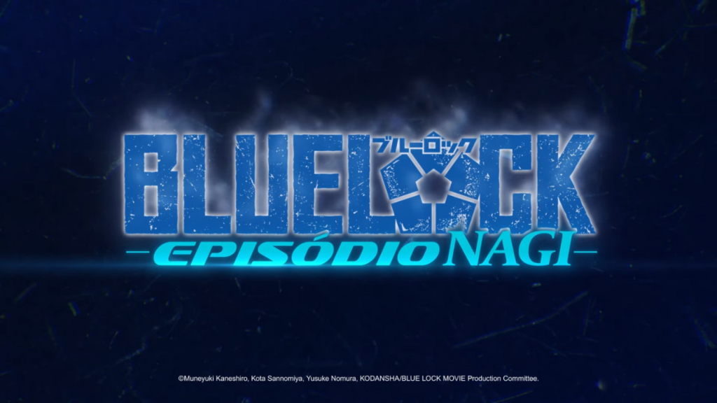 Cinemark exibe com exclusividade 'BLUE LOCK O FILME -EPISODE NAGI-' no Brasil